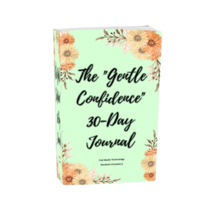 Gentle Confidence 30-Day Journal